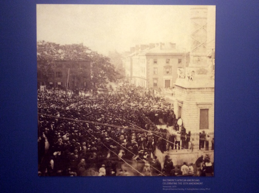 Maryland Historical Society, Celebrating the 15th Amendment, photo 2016 by Amy Cools