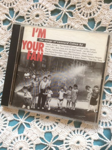 My Leonard Cohen tribute album I'm Your Fan