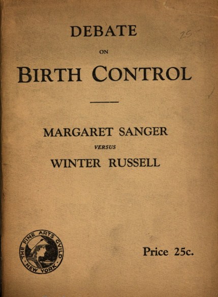 Debate on Birth Control, Margaret Sanger versus Winter Russell